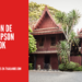 La Maison de Jim Thompson à Bangkok : Histoire, Visite et Mystère