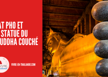 Wat Pho et la Statue du Bouddha Couché