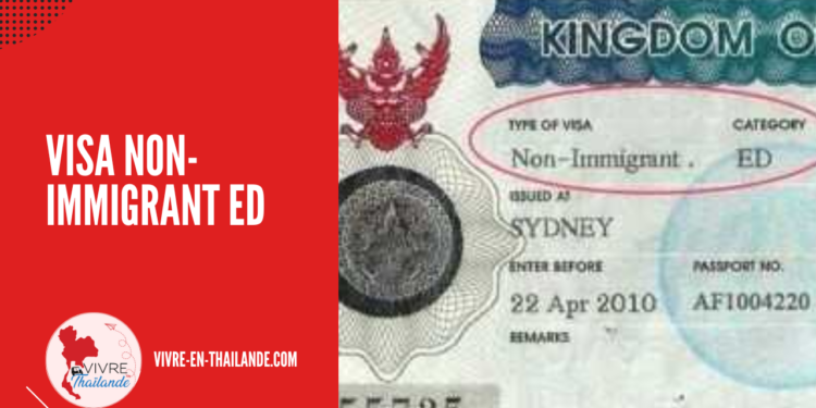 Visa Non-immigrant ED : Guide pour étudier ou faire un stage en Thaïlande