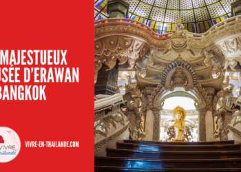 [BANGKOK] Le Majestueux Musée d’Erawan, une Merveille Culturelle à Découvrir