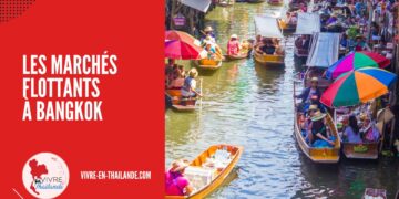 Les Marchés Flottants à Bangkok