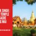 [CHIANG MAI] Wat Phra Singh, le Temple le Plus Vénéré