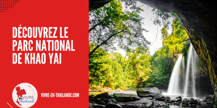 Khao Yai, Parc National Naturel et Sauvage