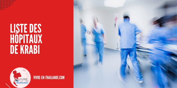 Liste des Hôpitaux de Krabi [2025]