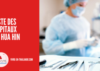 Liste des Hôpitaux de Hua Hin [2025]