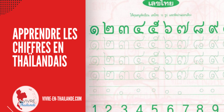 Apprendre les Chiffres en Thaïlandais : Guide Pratique pour Débutants