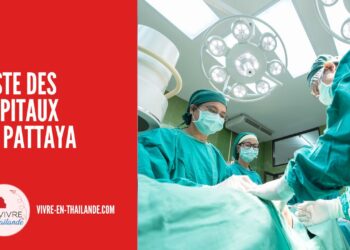 Liste des Hôpitaux de Pattaya [2025]