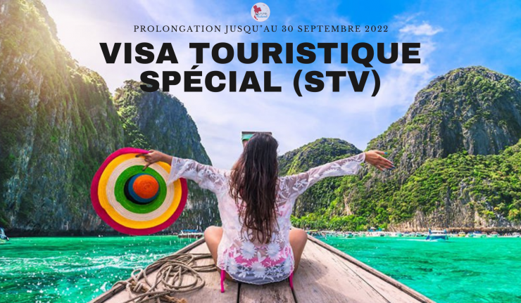 Visa touristique spécial (STV) : prolongation d’une année supplémentaire