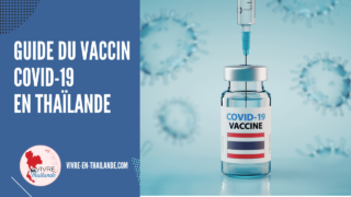 Vaccin contre la Covid-19 en Thaïlande : guide pour les voyageurs