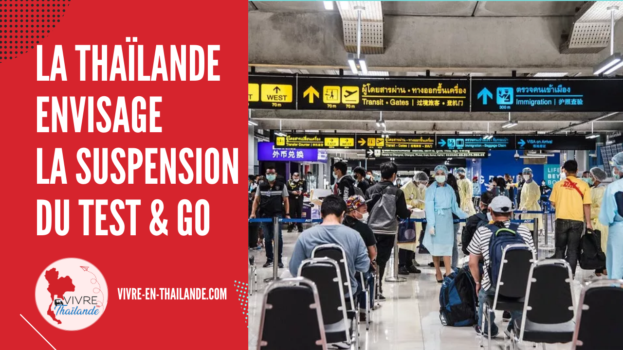 La Thaïlande envisage la suspension du programme d'entrée Test & Go