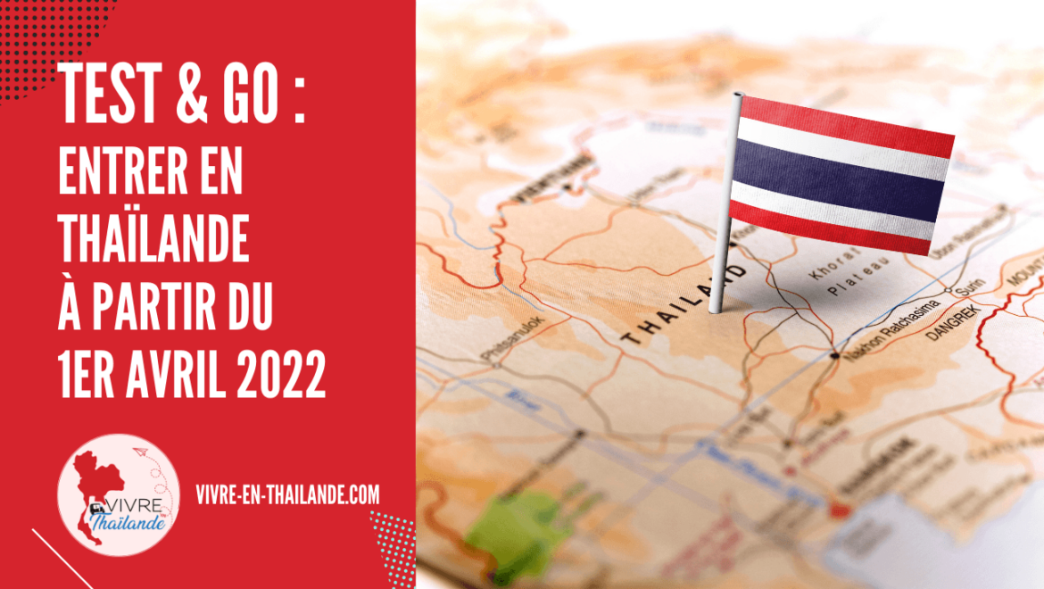TEST & GO : Entrer en Thaïlande à partir du 1er avril 2022