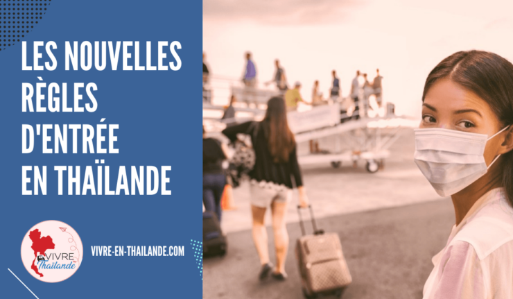Entrer en Thaïlande à partir du 11 janvier 2022 : les nouvelles mises à jour