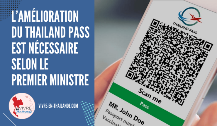 L’amélioration du Thailand Pass est nécessaire selon le Premier ministre thaïlandais
