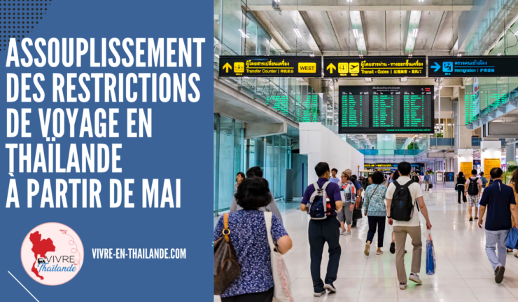 Assouplissement des restrictions de voyage en Thaïlande à partir de mai