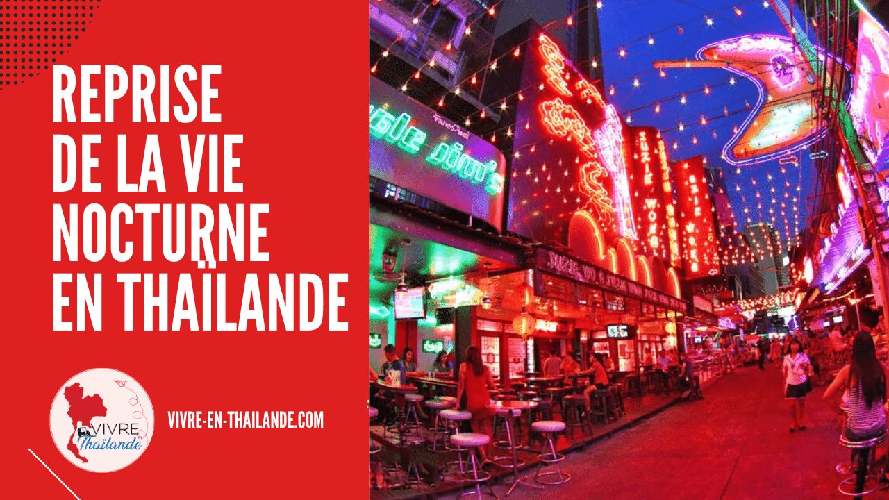 La vie nocturne reprend à Bangkok et dans 30 autres provinces aujourd'hui