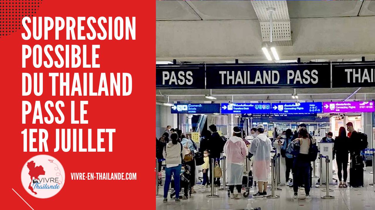 Le Thailand Pass pourrait être supprimé le 1er juillet.