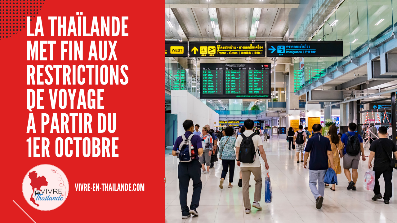 La Thaïlande met fin aux restrictions et règles d’entrée à partir du 1er octobre cover