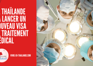 La Thaïlande va lancer un nouveau visa de traitement médical le 1er janvier 2023 cover