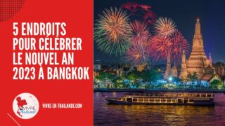Nouvel An à Bangkok : 5 endroits pour accueillir la nouvelle année 2023 cover