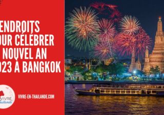 Nouvel An à Bangkok : 5 endroits pour accueillir la nouvelle année 2023 cover