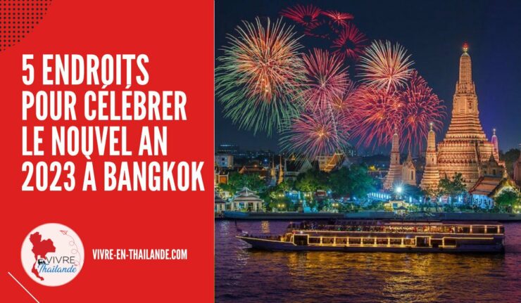 Nouvel An à Bangkok : 5 endroits pour accueillir la nouvelle année 2023 cover