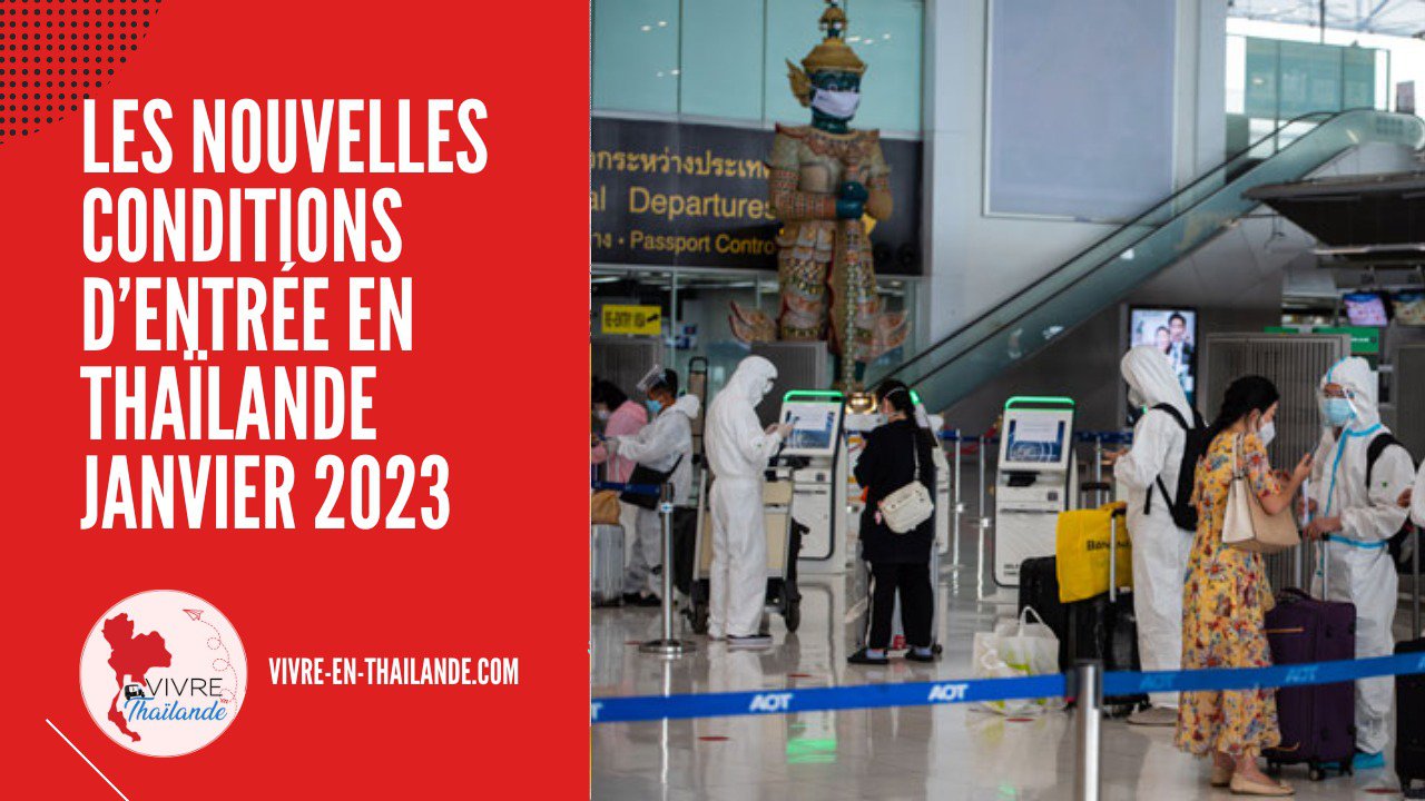 [Mis à jour le 09/01] Les nouvelles conditions d’entrée en Thaïlande à partir du 9 janvier 2023 cover