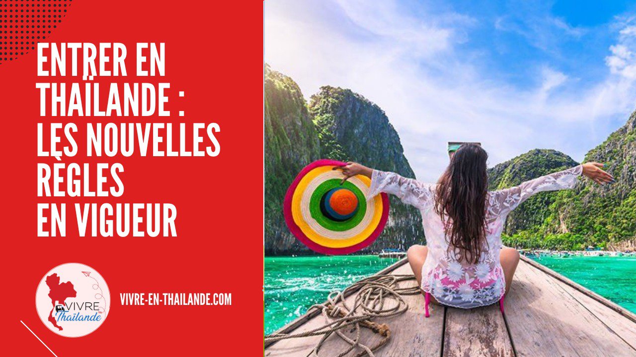 [Entrer en Thaïlande] Rappel des nouvelles règles en vigueur cover