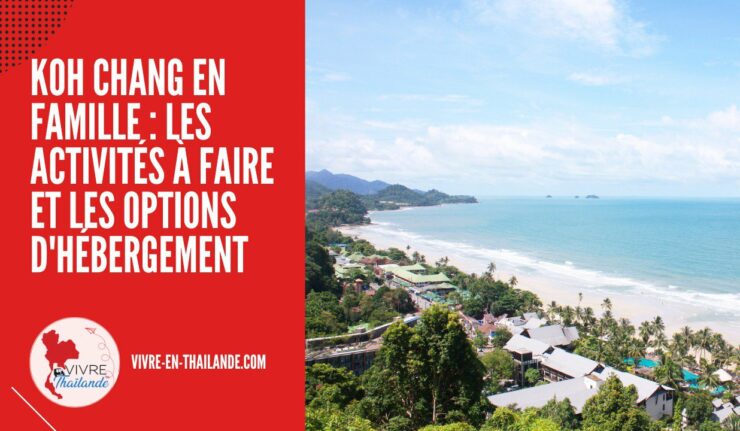 Koh Chang en famille : activités adaptées aux enfants (+ options d'hébergement) cover