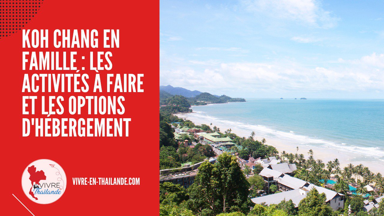 Koh Chang en famille : activités adaptées aux enfants (+ options d'hébergement) cover