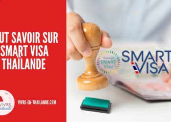 Smart Visa : Tout savoir sur ce visa de quatre ans en Thaïlande cover