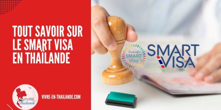 Smart Visa : Tout savoir sur ce visa de quatre ans en Thaïlande cover