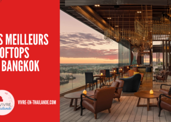 Les Meilleurs Rooftops de Bangkok