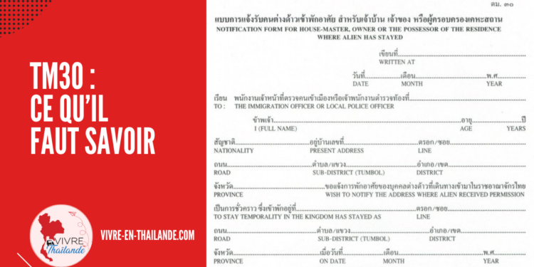 Vivre en Thaïlande : Comment obtenir et remplir le TM30 ?
