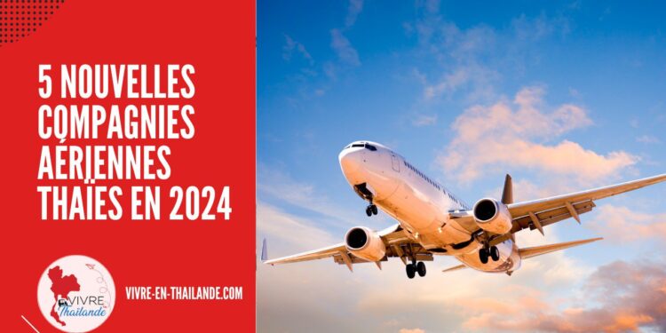 5 Nouvelles Compagnies Aériennes Thaïlandaises Vont Commencer À Opérer en 2024 cover