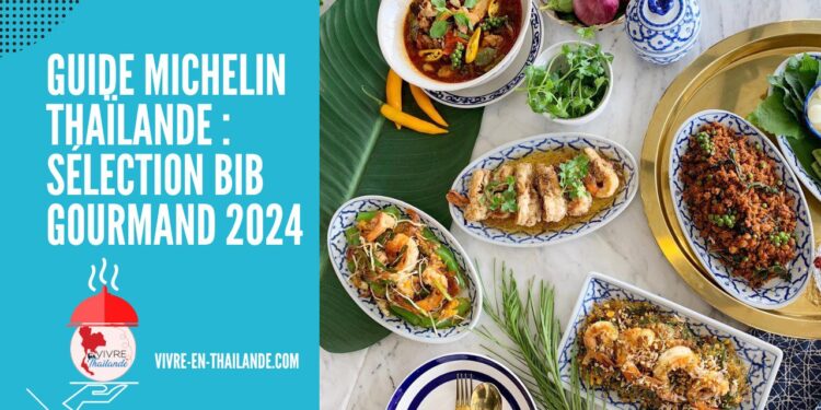 Guide MICHELIN Thaïlande 2024 : 32 Nouveaux Établissements dans la Sélection Bib Gourmand cover