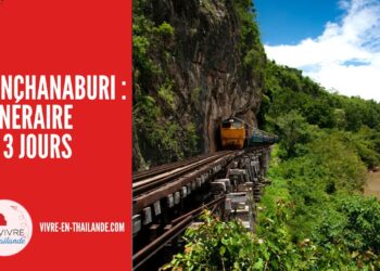 Découvrir Kanchanaburi - Itinéraire de Trois Jours pour Explorer la Région cover