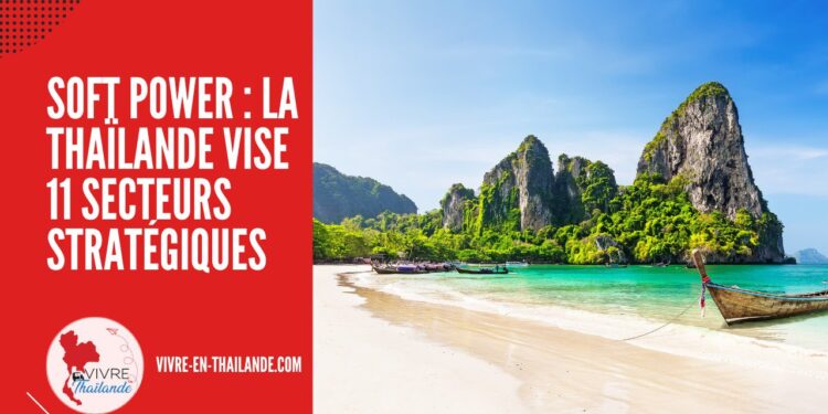 Soft Power : la Thaïlande Vise 11 Secteurs et Activités Stratégiques cover