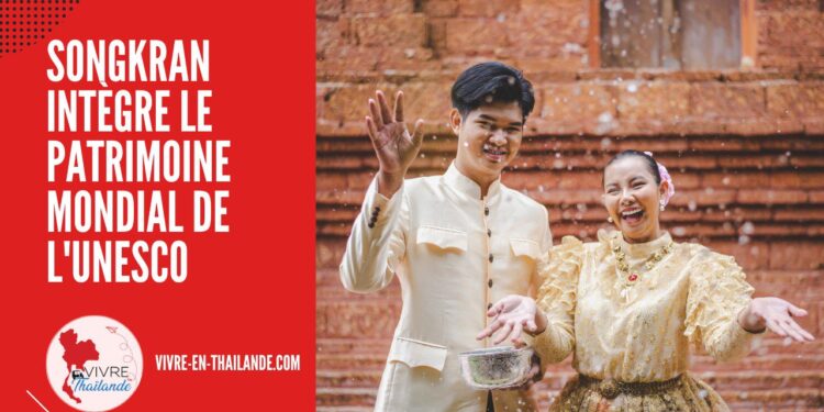 L’Unesco Officialise l’Intégration du SONGKRAN au Patrimoine Mondial de l'Humanité cover