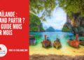 Quelle Est la Période Idéale Pour Partir en Thaïlande ? Guide Mois par Mois cover