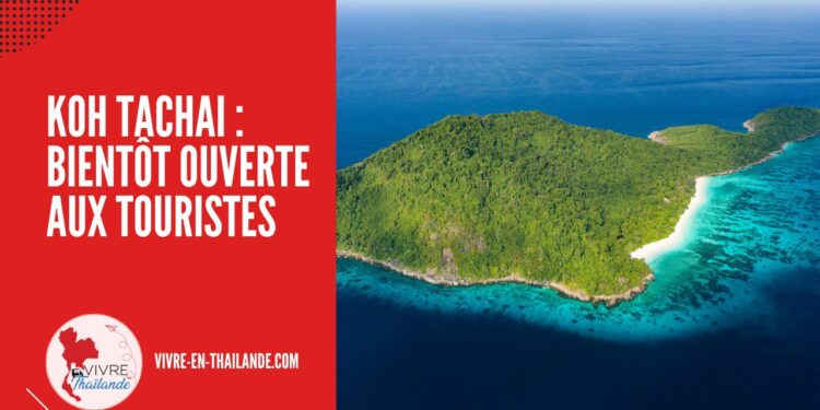 Réouverture de l'Île de Tachai dans la Province de Phang-nga cover
