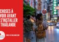 10 Choses À Savoir Avant de S'Installer en Thaïlande cover