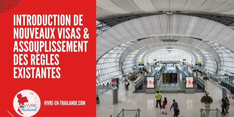 La Thaïlande Introduit de Nouveaux Visas et Assouplit les Règles des Visas Existantes cover