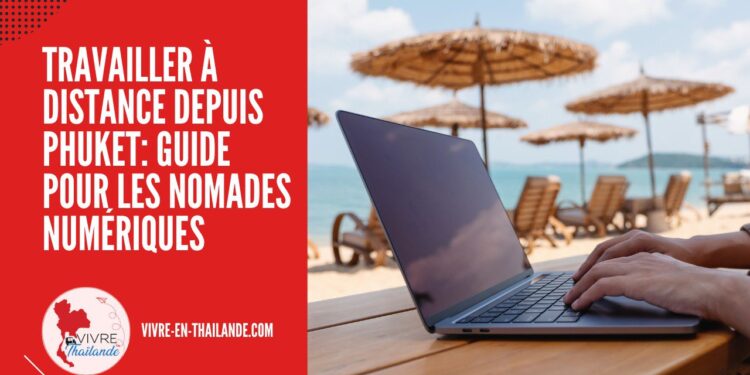 Travailler à Distance Depuis Phuket : Guide pour les Nomades Numériques cover