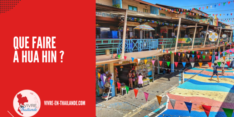 15 Visites Incontournables à Hua Hin