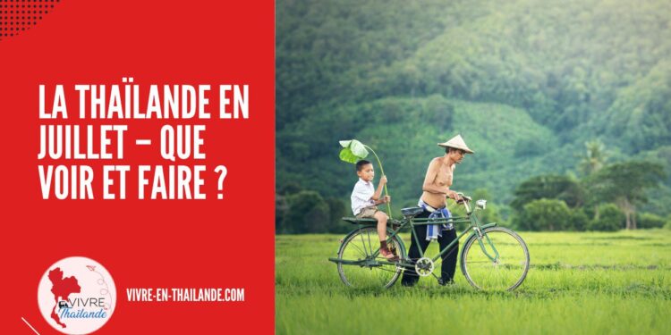 La Thaïlande en Juillet – Que Voir et Faire Durant la Saison des Pluies ? cover