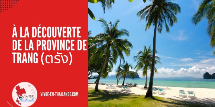 Découvrez la Province de Trang : Un Joyau Inexploré de la Thaïlande cover