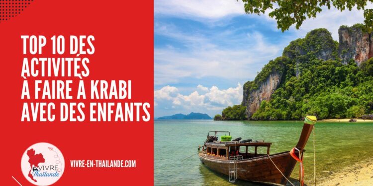Krabi en Famille : 10 Activités Incontournables À Faire / Endroits À Visiter Avec les Enfants cover