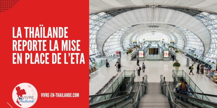La Thaïlande Reporte la Mise en Place du Système d'Entrée Automatisé (ETA) cover
