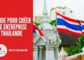 Guide pour Créer une Entreprise en Thaïlande : Tout Ce Que Vous Devez Savoir cover