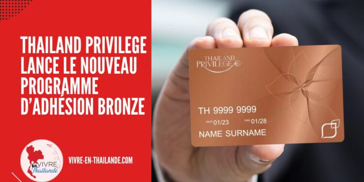 Thailand Privilege : Lancement du Nouveau Programme d'Adhésion Bronze cover